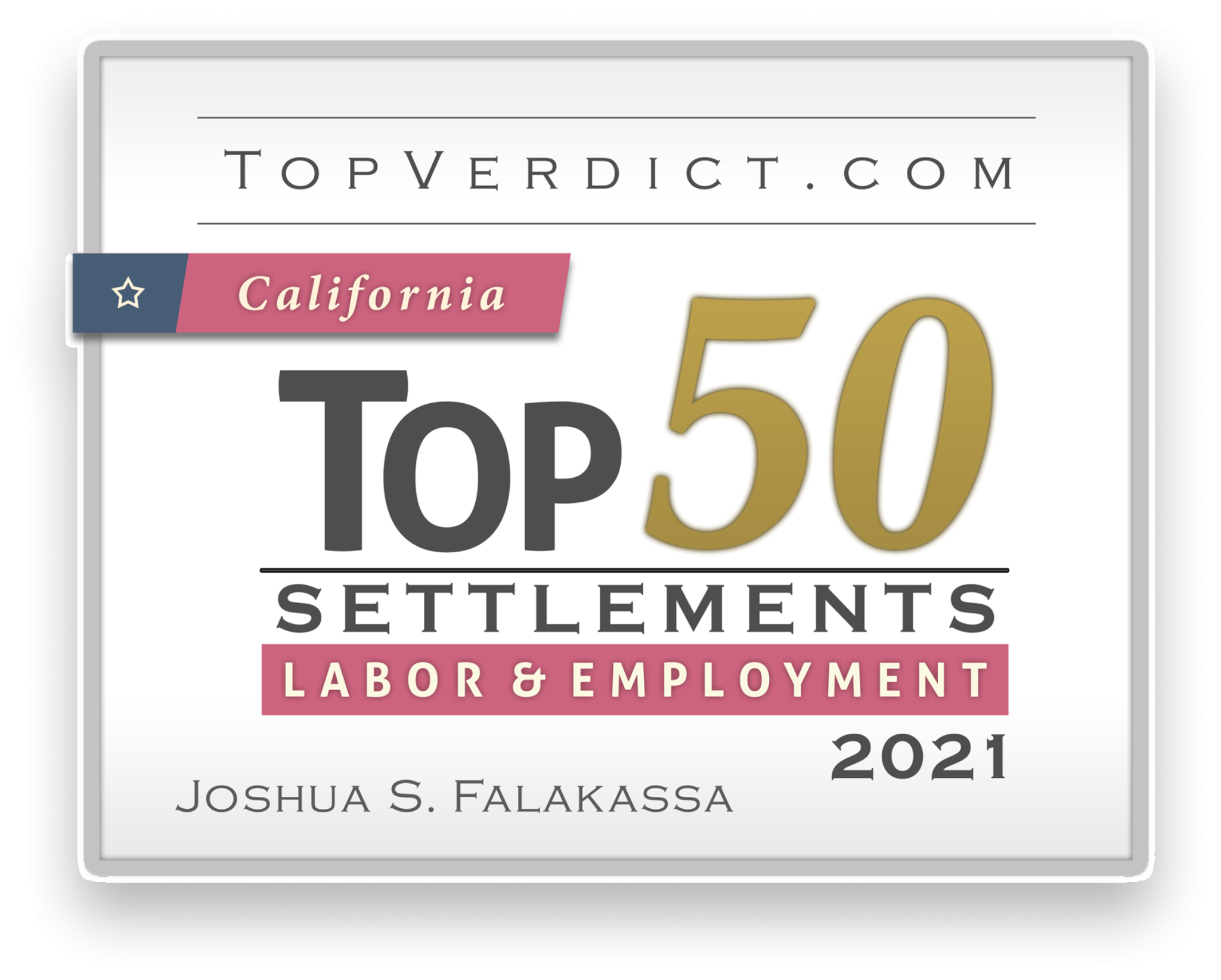 At Falakassa Law, P.C. Best Employer Lawyers in California